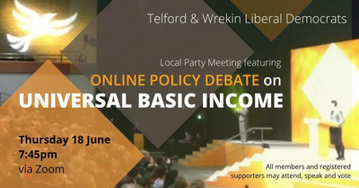 Telford & Wrekin: Online Policy Debate: Universal Basic Income. Thursday 18th June